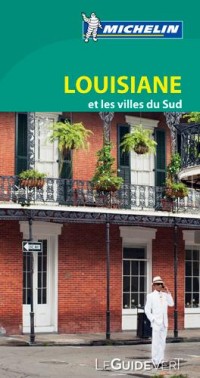 Guide Vert Louisiane et villes du sud Michelin