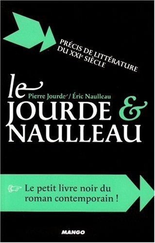 Le Jourde et Naulleau : Précis de littérature du XXIe siècle