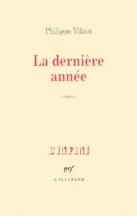 La Dernière année