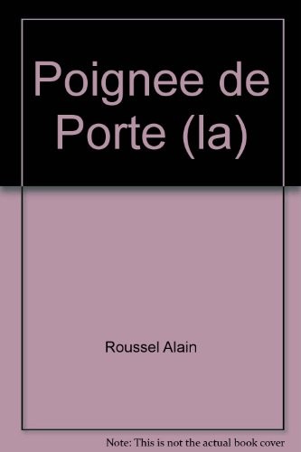 Poignee de Porte (la)