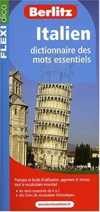 Italien : Dictionnaire des mots essentiels