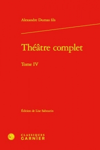 Théâtre complet (Tome IV)