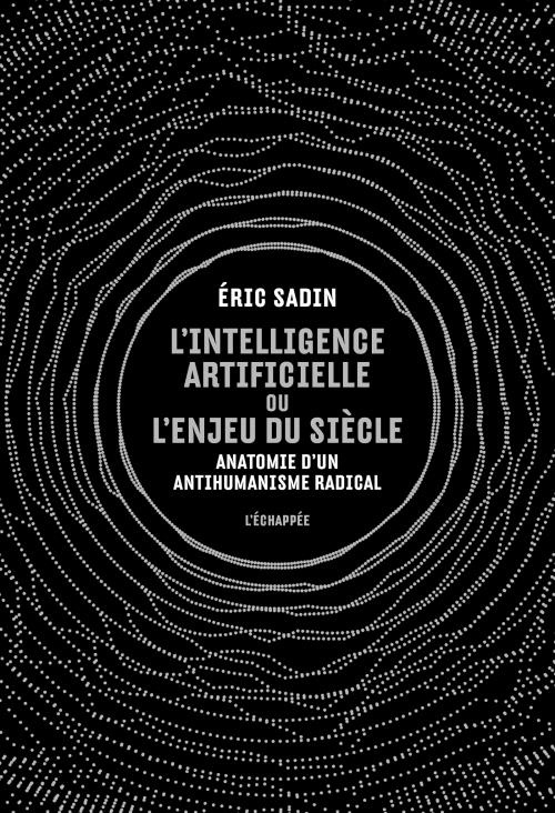 Intelligence Artificielle Ou l Enjeu du Siecle (l')