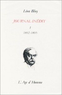 Journal inédit I (1892-1895)