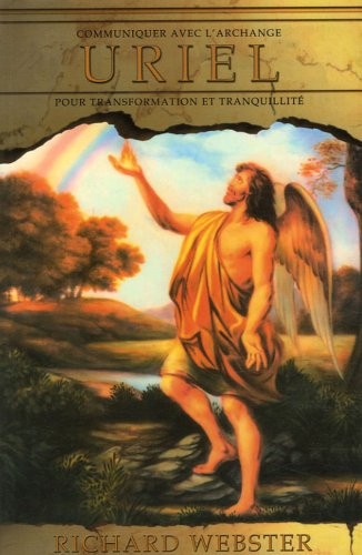 Communiquer avec l'archange Uriel