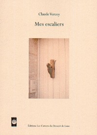 Mes escaliers : études, poèmes et variations