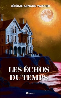 Les échos du temps