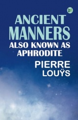 Ancient Manners; Also Known As Aphrodite
