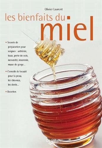 Les bienfaits du miel