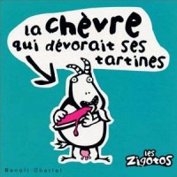 La Chèvre qui dévorait ses tartines