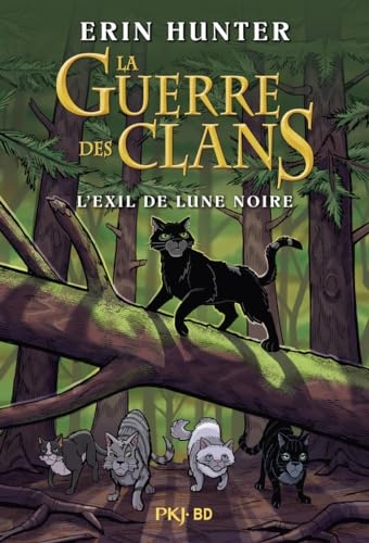 La guerre des clans - Bande dessinée - L'exil de Lune Noire