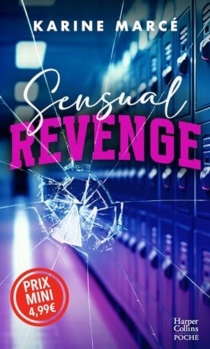 Sensual Revenge: Il l'a trahie et blessée. L'heure de la vengeance a sonné !