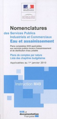 Nomenclatures des Services Publics Industriels et Commerciaux Eaux et assainissement : Instruction M49