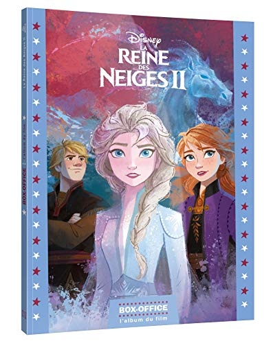 LA REINE DES NEIGES 2 - Box-Office - L'Album du film - Disney: L'Album du film