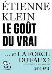 Le goût du vrai: Nouvelle édition