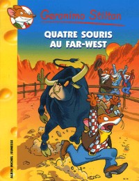 Geronimo Stilton, Tome 32 : Quatre souris au Far West !