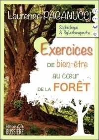 Exercices de bien-être au coeur de la forêt