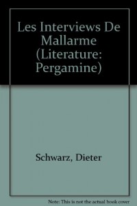 Les Interviews de Mallarmé