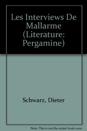 Les Interviews de Mallarmé