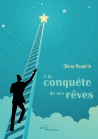 À la conquête de ses rêves