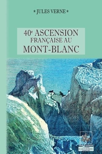 40e Ascension française au Mont-Blanc
