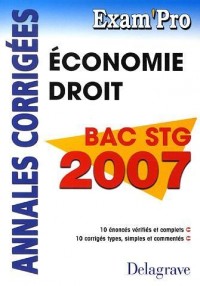 Economie Droit Bac STG : Annales corrigées