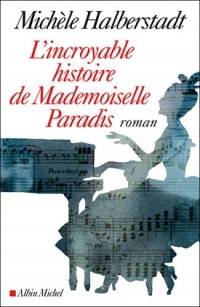 L'incroyable histoire de Mademoiselle Paradis