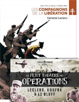 Les Compagnons de la Libération : Général Leclerc - Avant l'orage
