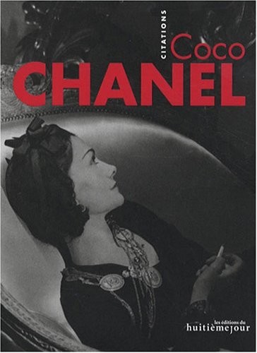 Coco Chanel : Citations
