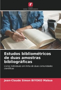 Estudos bibliométricos de duas amostras bibliográficas: Livros individuais em linha de duas comunidades científicas