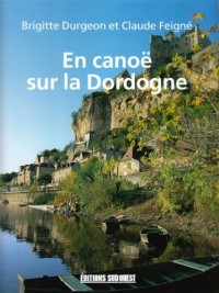 EN CANOE SUR LA DORDOGNE