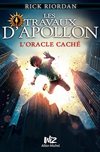 Les Travaux d'Apollon - tome 1: L'oracle caché