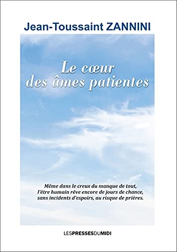 LE COEUR DES ÂMES PATIENTES
