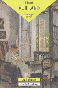 Edouard Vuillard : Le Monde du silence