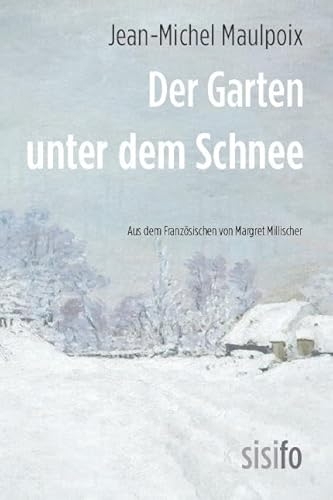 Der Garten unter dem Schnee: Prosa