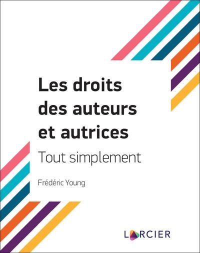 Les Droits des auteurs et autrices, tout simplement