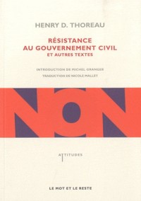 Résistance au gouvernement civil et autres textes