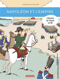 L'histoire de France en BD : Napoléon et l'Empire