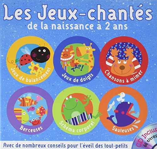 Les jeux chantés de la naissance à 2 ans