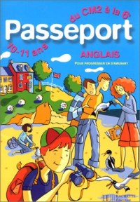 Passeport : Anglais, du CM2 à la 6e - 10-11 ans