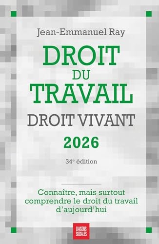 Droit du travail,droit vivant 2026
