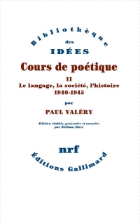 Cours de poétique (2) : Le langage, la société, l'histoire (1940-1945)