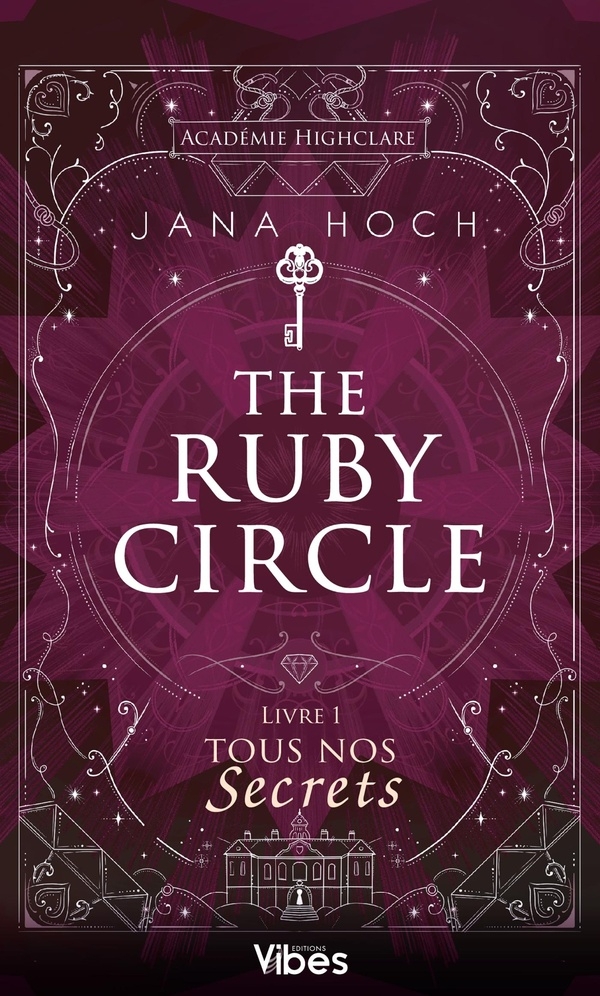 Ruby Circle T1: Tous nos secrets
