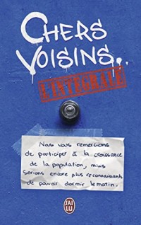 Chers voisins : Intégrale