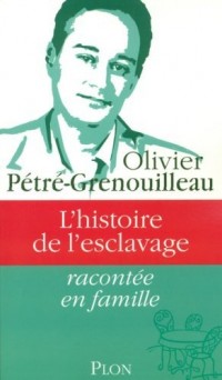 HIST ESCLAVAGE RACONTEE FAMILL