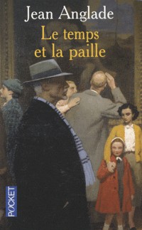 Le temps et la paille