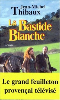 La bastide blanche