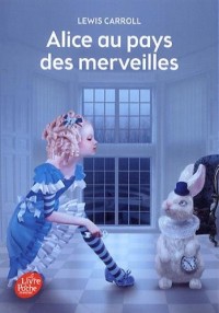 Alice au pays des merveilles - Texte intégral