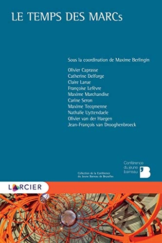 Le temps des MARCs