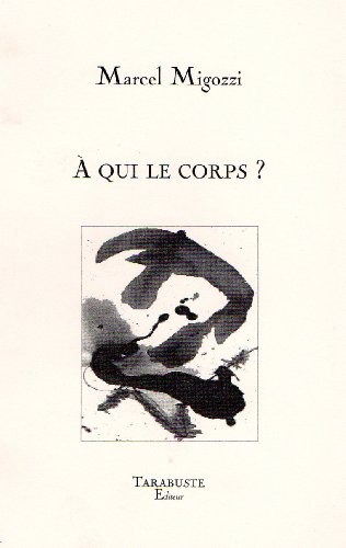 à qui le corps